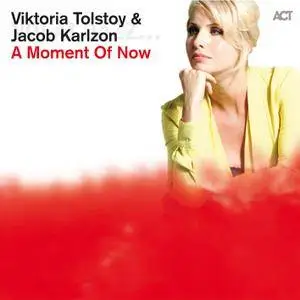 Viktoria Tolstoy & Jacob Karlzon - A Moment Of Now (2013) [Official Digital Download 24-bit/96kHz]