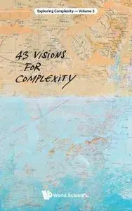 43 Visions For Complexity