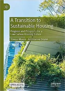 A Transition to Sustainable Housing