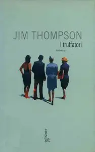 Jim Thompson - I truffatori