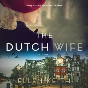 «The Dutch Wife» by Ellen Keith