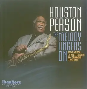 Houston Person - The Melody Lingers On (2014) {HighNote}