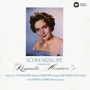 Elisabeth Schwarzkopf - Romantic Heroines. Scenes from Tannhäuser, Lohengrin & Der Freischutz (Remastered) (2019)