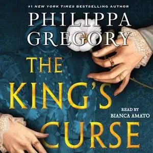 «The King's Curse» by Philippa Gregory