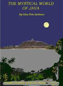 Mas Prio Hartono, "The Mystical World of Java"