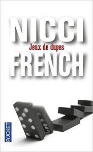 Jeux de dupes - Nicci French