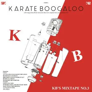 Karate Boogaloo - KB's Mixtape №3 (2021) [Official Digital Download 24/96]