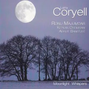 Larry Coryell - Moonlight Whispers (2001)