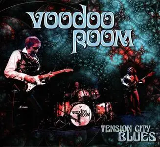 Voodoo Room - Tension City Blues (2020)