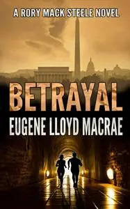 «Betrayal» by Eugene Lloyd MacRae