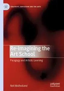 Re-imagining the Art School: Paragogy and Artistic Learning