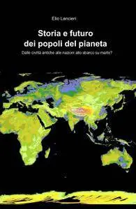 Storia e futuro dei popoli del pianeta