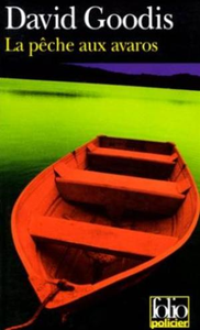 La Pêche aux avaros - David Goodis