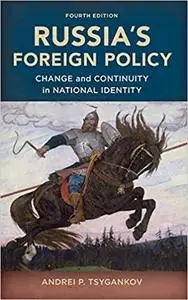 Russia's Foreign Policy: Change and Continuity in National Identity (Repost)