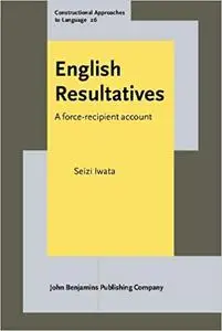 English Resultatives: A Force-Recipient Account