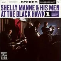 Shelly Manne & His Men - At The Blackhawk 1959