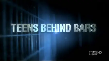 Teens Behind Bars (2015)