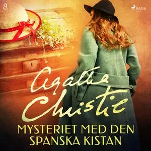 «Mysteriet med den spanska kistan» by Agatha Christie