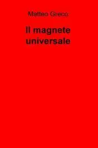 Il magnete universale