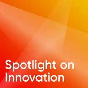 Spotlight on Innovation