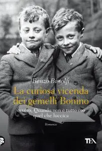 Renzo Bistolfi - La curiosa vicenda dei gemelli Bonino