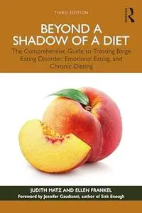 Beyond a Shadow of a Diet (3rd Edition)