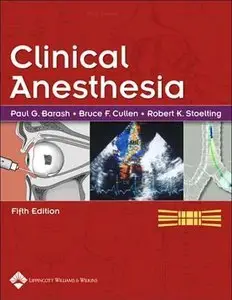 Clinical Anesthesia (Clinical Anesthesia ( Barash)) by Bruce F. Cullen MD [Repost]