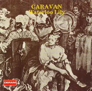 Caravan - Waterloo Lily (1972)