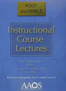 Instructional Course Lectures Foot and Ankle (Repost)