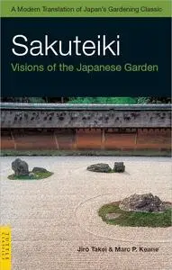 Sakuteiki: Visions of the Japanese Garden