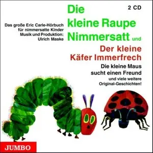 Eric Carle - Die kleine Raupe Nimmersatt und Der kleine Käfer Immerfrech