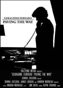 Geraldine Ferraro: Paving the Way (2014)