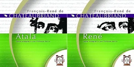François-René de Chateaubriand, "Atala - René"