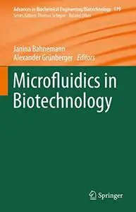 Microfluidics in Biotechnology