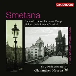 Noseda, BBC Philharmonic Orchestra - Smetana: Orchestral Works Vol 1 (2007)