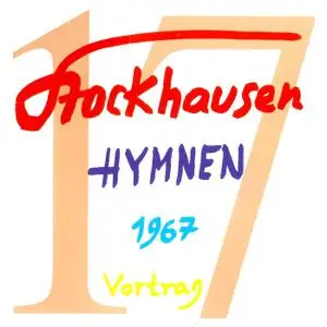 Karlheinz Stockhausen - Text-CD 17 - Hymnen 1967 (2007) {2CD Set Stockhausen-Verlag}