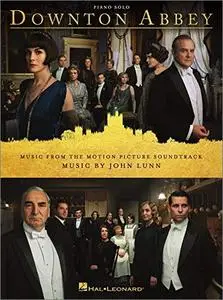 Downton Abbey: Music from the Motion Picture Soundtrack Songbook
