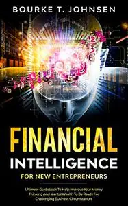 Financial Intelligence for New Entrepreneurs