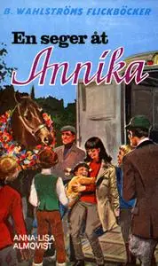 «En seger åt Annika» by Anna-Lisa Almqvist