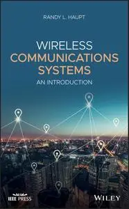 Wireless Communications Systems: An Introduction (Wiley - IEEE)