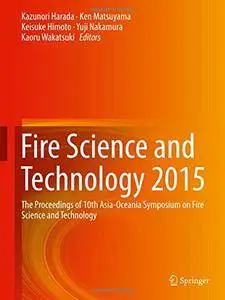 Fire Science and Technology 2015