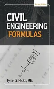 Civil Engineering Formulas (2nd edition) (Repost)