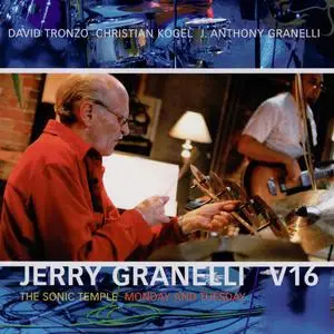 Jerry Granelli V16 - The Sonic Temple, Monday And Tuesday (2007) MCH SACD ISO + DSD64 + Hi-Res FLAC
