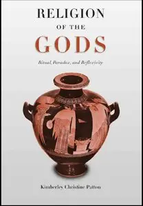 Religion of the Gods: Ritual, Paradox, and Reflexivity