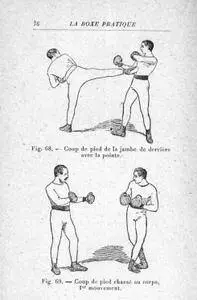 La Boxe Pratique, Offensive et Défensive, Conseils Pour Le Combat Dans La Rue