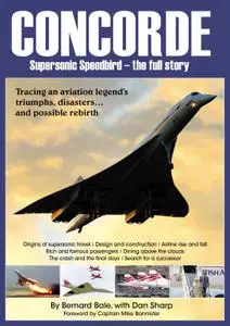 Concorde - Supersonic Speedbird - The Full Story – 30 September 2017