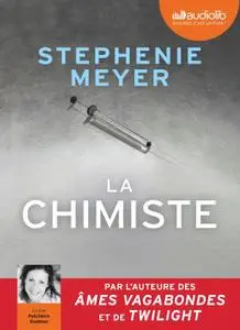 Stephenie Meyer, "La Chimiste"