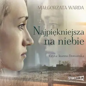 «Najpiękniejsza na niebie» by Małgorzata Warda