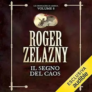 «Il segno del caos» by Roger Zelazny