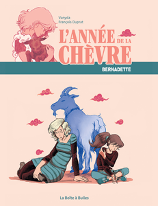 L'Année de la Chèvre - Bernadette